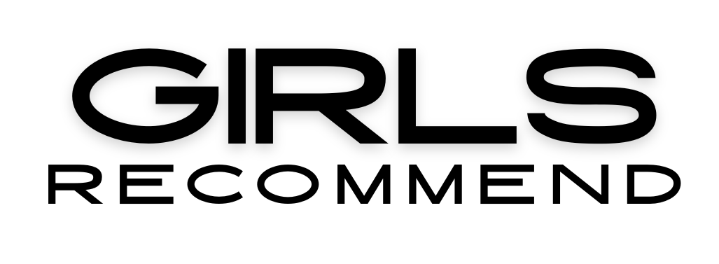 Girls Recommend